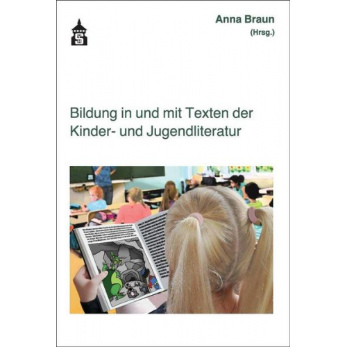 Bildung in und mit Texten der Kinder- und Jugendliteratur