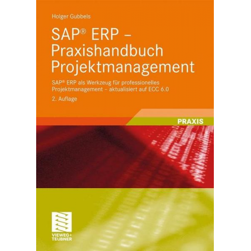 Holger Gubbels - SAP ERP®  Praxishandbuch Projektmanagement