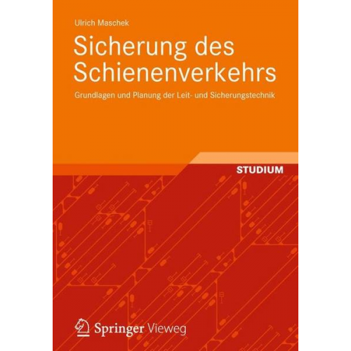 Ulrich Maschek - Sicherung des Schienenverkehrs