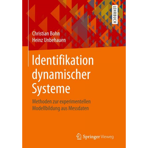 Christian Bohn & Heinz Unbehauen - Identifikation dynamischer Systeme