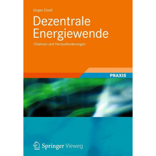 Jürgen Eiselt - Dezentrale Energiewende