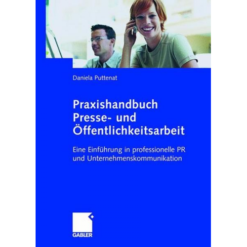 Daniela Puttenat - Praxishandbuch Presse- und Öffentlichkeitsarbeit