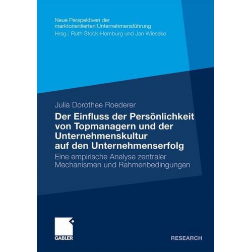 Julia Roederer - Der Einfluss der Persönlichkeit von Topmanagern und der Unternehmenskultur auf den Unternehmenserfolg