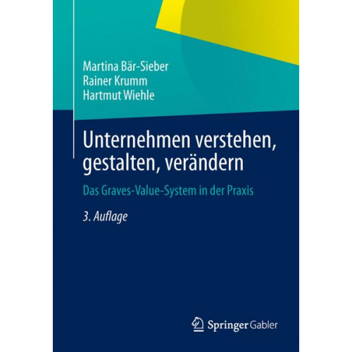 Martina Bär-Sieber & Rainer Krumm & Hartmut Wiehle - Unternehmen verstehen, gestalten, verändern