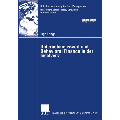 Ingo Lange - Unternehmenswert und Behavioral Finance in der Insolvenz