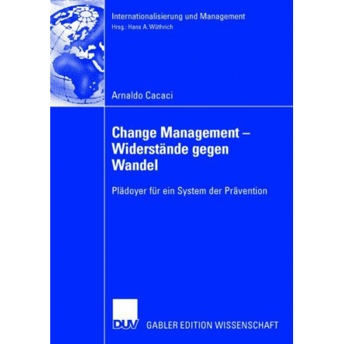 Arnaldo Cacaci - Change Management - Widerstände gegen Wandel