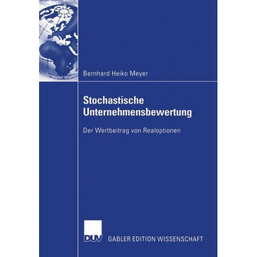 Bernhard Heiko Meyer - Stochastische Unternehmensbewertung