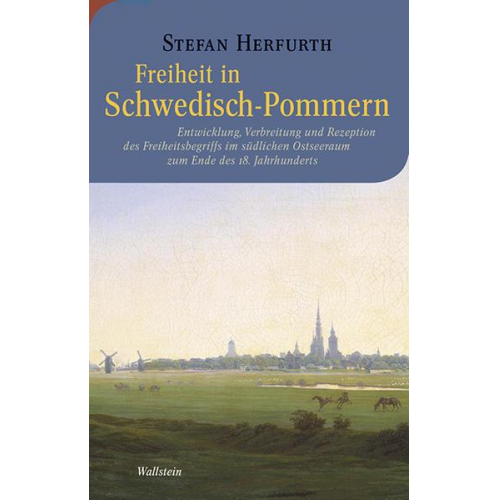 Stefan Herfurth - Freiheit in Schwedisch-Pommern