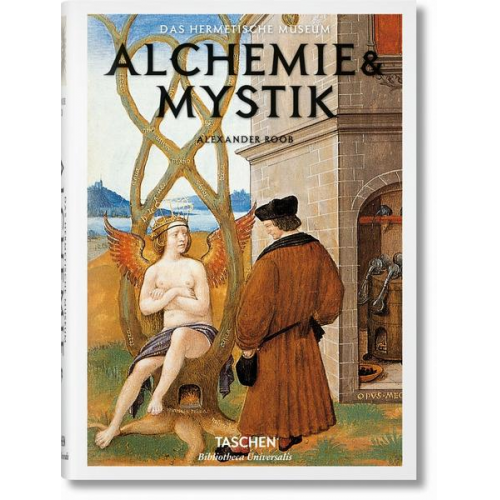 Alexander Roob - Alchemie & Mystik