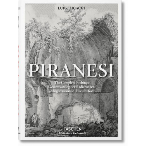 Luigi Ficacci - Piranesi. The Complete Etchings