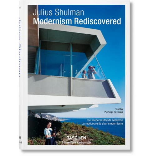 Pierluigi Serraino - Julius Shulman. Modernism Rediscovered