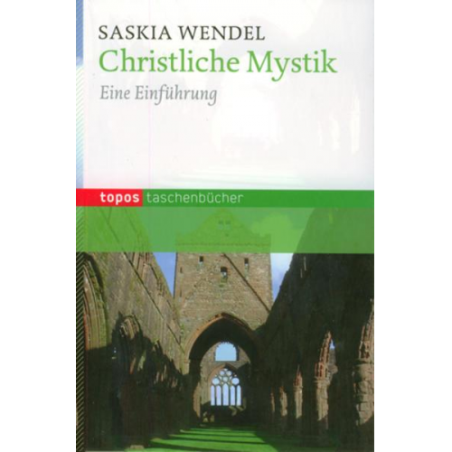 Saskia Wendel - Christliche Mystik