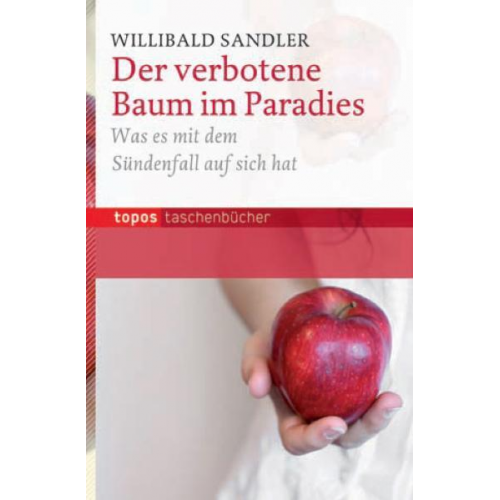 Willibald Sandler - Der verbotene Baum im Paradies