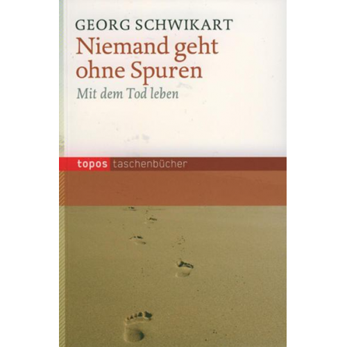 Georg Schwikart - Niemand geht ohne Spuren