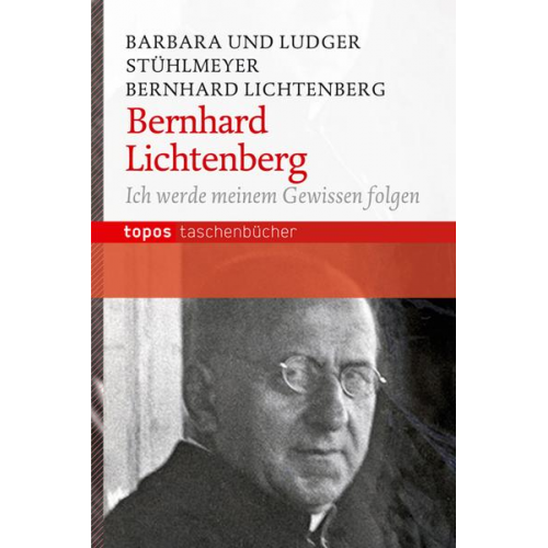 Barbara Stühlmeyer & Ludger Stühlmeyer - Bernhard Lichtenberg