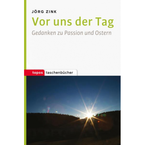 Jörg Zink - Vor uns der Tag