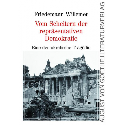 Friedemann Willemer - Vom Scheitern der repräsentativen Demokratie