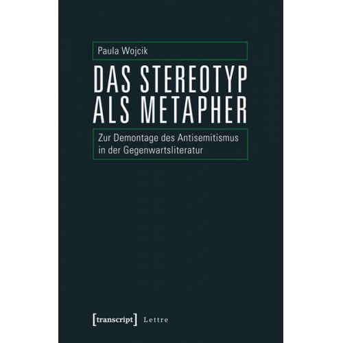 Paula Wojcik - Das Stereotyp als Metapher