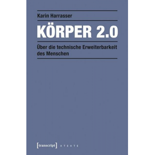 Karin Harrasser - Körper 2.0