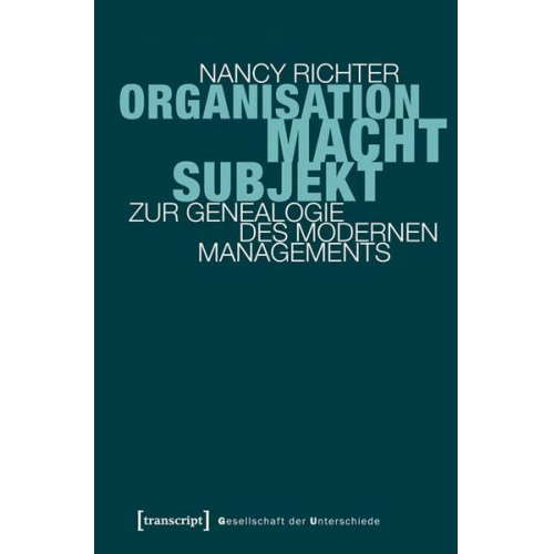 Nancy Richter - Organisation, Macht, Subjekt