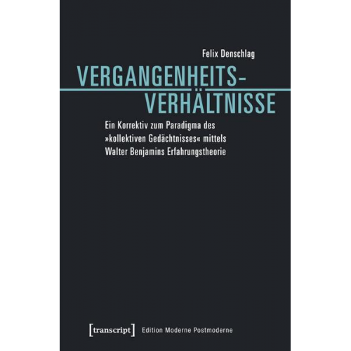 Felix Denschlag - Vergangenheitsverhältnisse