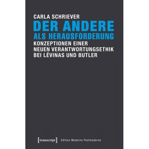 Carla Schriever - Der Andere als Herausforderung