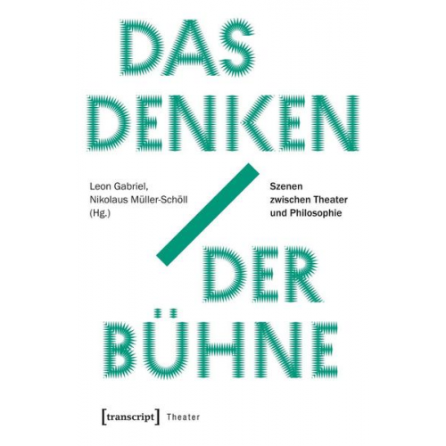 Das Denken der Bühne