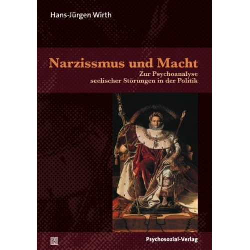 Hans-Jürgen Wirth - Narzissmus und Macht