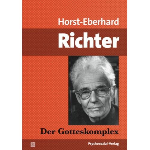 Horst-Eberhard Richter - Der Gotteskomplex