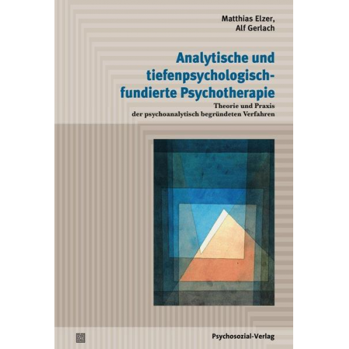 Matthias Elzer & Alf Gerlach - Analytische und tiefenpsychologisch fundierte Psychotherapie