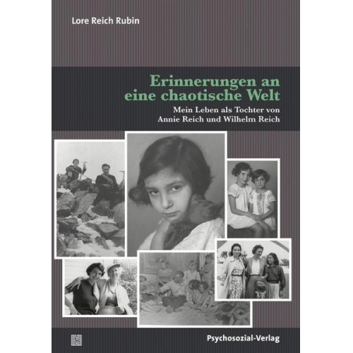 Lore Reich Rubin - Erinnerungen an eine chaotische Welt