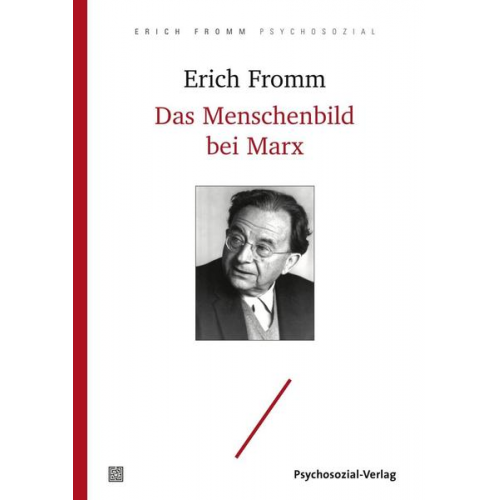 Erich Fromm & Karl Marx - Das Menschenbild bei Marx