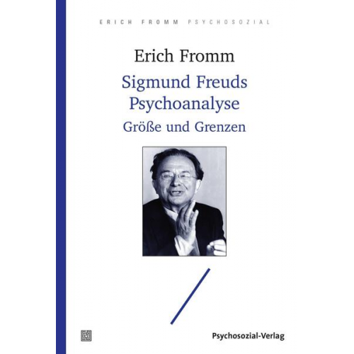 Erich Fromm - Sigmund Freuds Psychoanalyse