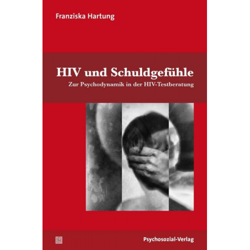 Franziska Hartung - HIV und Schuldgefühle