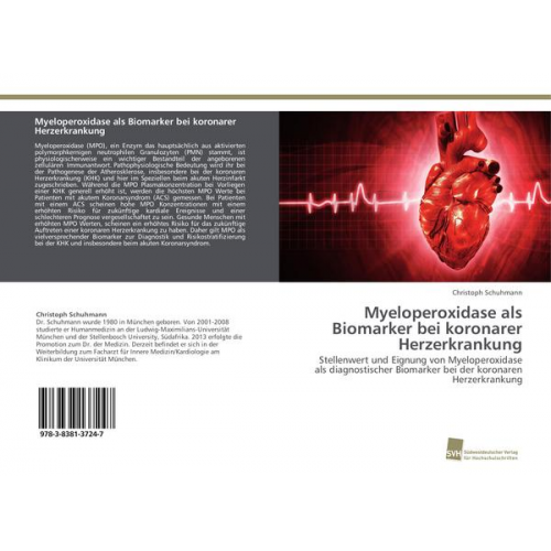 Christoph Schuhmann - Myeloperoxidase als Biomarker bei koronarer Herzerkrankung