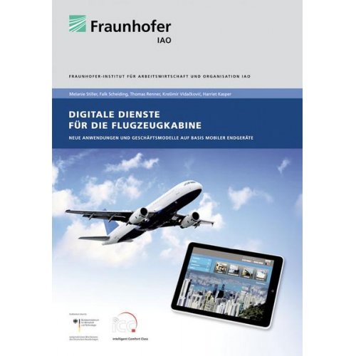 Melanie Stiller & Falk Scheiding & Thomas Renner & Kresimir Vidackovic & Harriet Kasper - Digitale Dienste für die Flugzeugkabine.