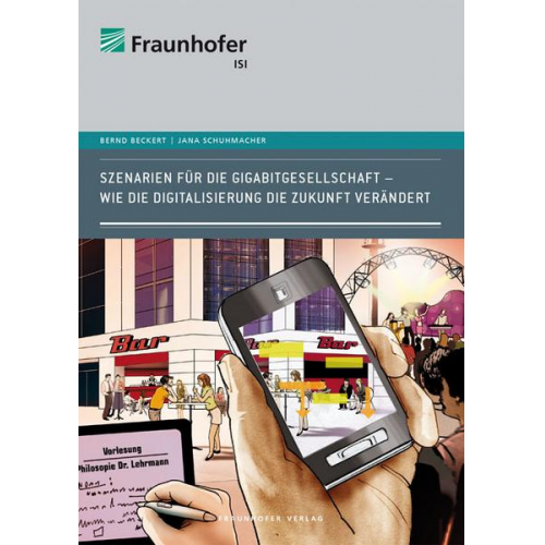 Bernd Beckert & Jana Schuhmacher - Szenarien für die Gigabitgesellschaft.