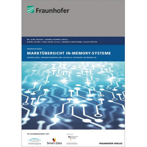 Björn Jacobs & Karl-Heinz Sylla & Andreas Wohlfrom & Falko Kötter - Marktübersicht In-Memory-Systeme.