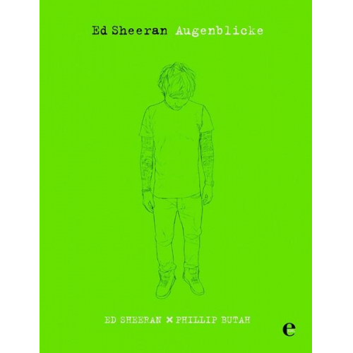 Ed Sheeran - Ed Sheeran-Augenblicke