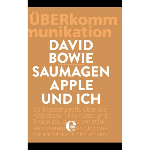 David Bowie, Saumagen, Apple und ich