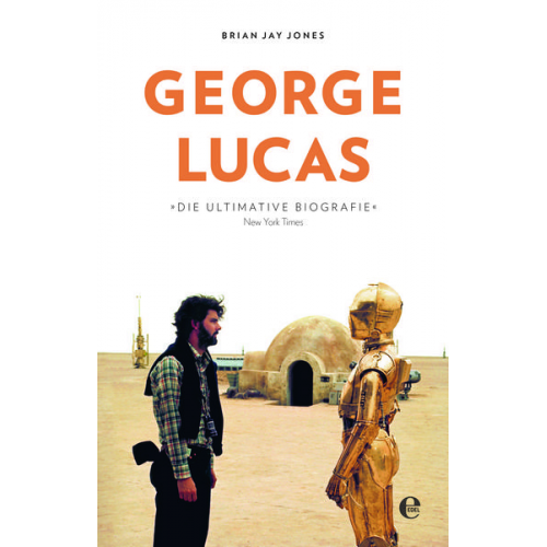 Brian Jay Jones - George Lucas