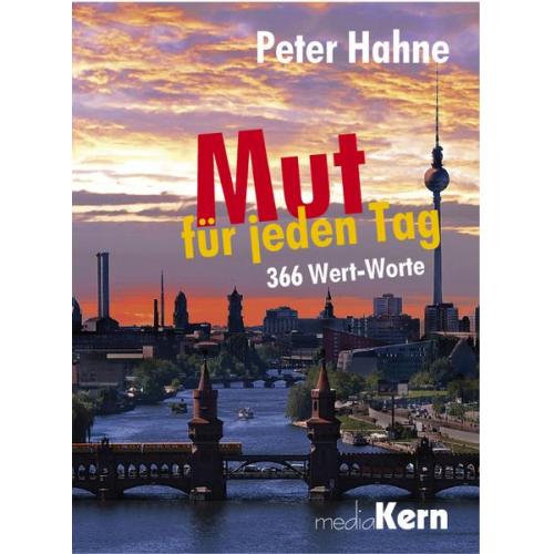 Peter Hahne - Mut für jeden Tag