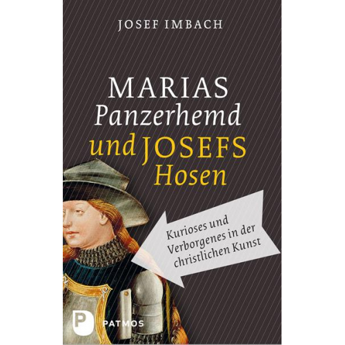 Josef Imbach - Marias Panzerhemd und Josefs Hosen