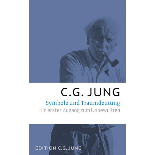 C. G. Jung - Symbole und Traumdeutung