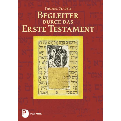 Thomas Staubli - Begleiter durch das Erste Testament