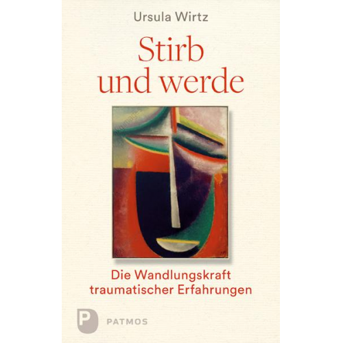 Ursula Wirtz - Stirb und werde