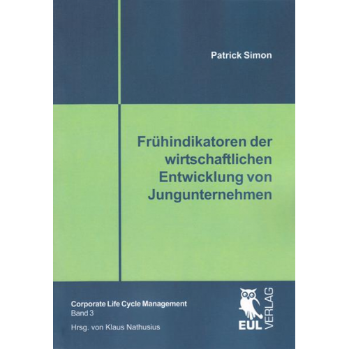 Patrick Simon - Frühindikatoren der wirtschaftlichen Entwicklung von Jungunternehmen