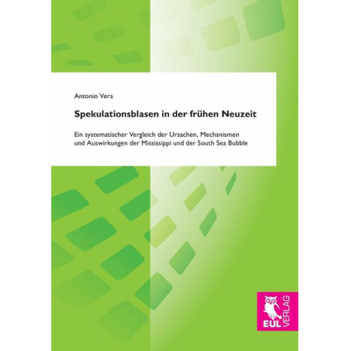 Antonio Vera - Spekulationsblasen in der frühen Neuzeit