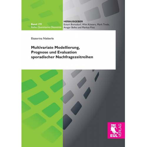 Ekaterina Nieberle - Multivariate Modellierung, Prognose und Evaluation sporadischer Nachfragezeitreihen