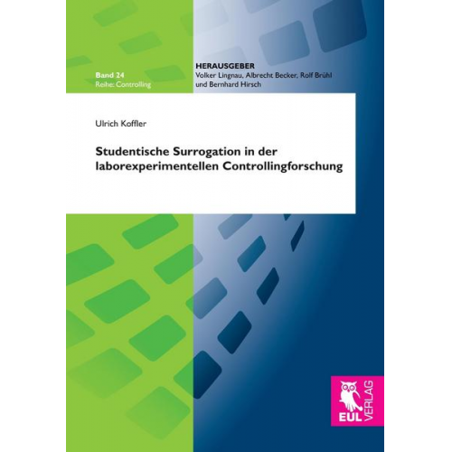 Ulrich Koffler - Studentische Surrogation in der laborexperimentellen Controllingforschung